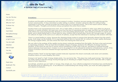 Who Be You? Your Soul's Calling to The Path of Love is a personal web site that promotes spiritual empowerment and self healing through realization of one's potential. The author wanted simplicity but elegance in this redesign with easy navigation and readability. 